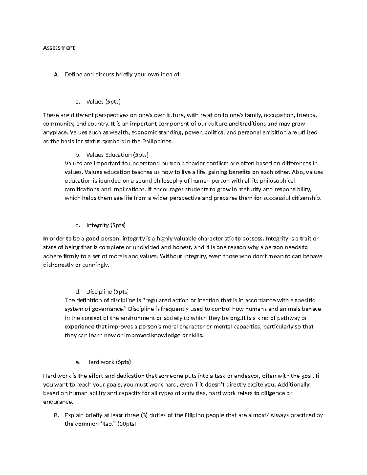 Answers for questions - Assessment A. Define and discuss briefly your ...
