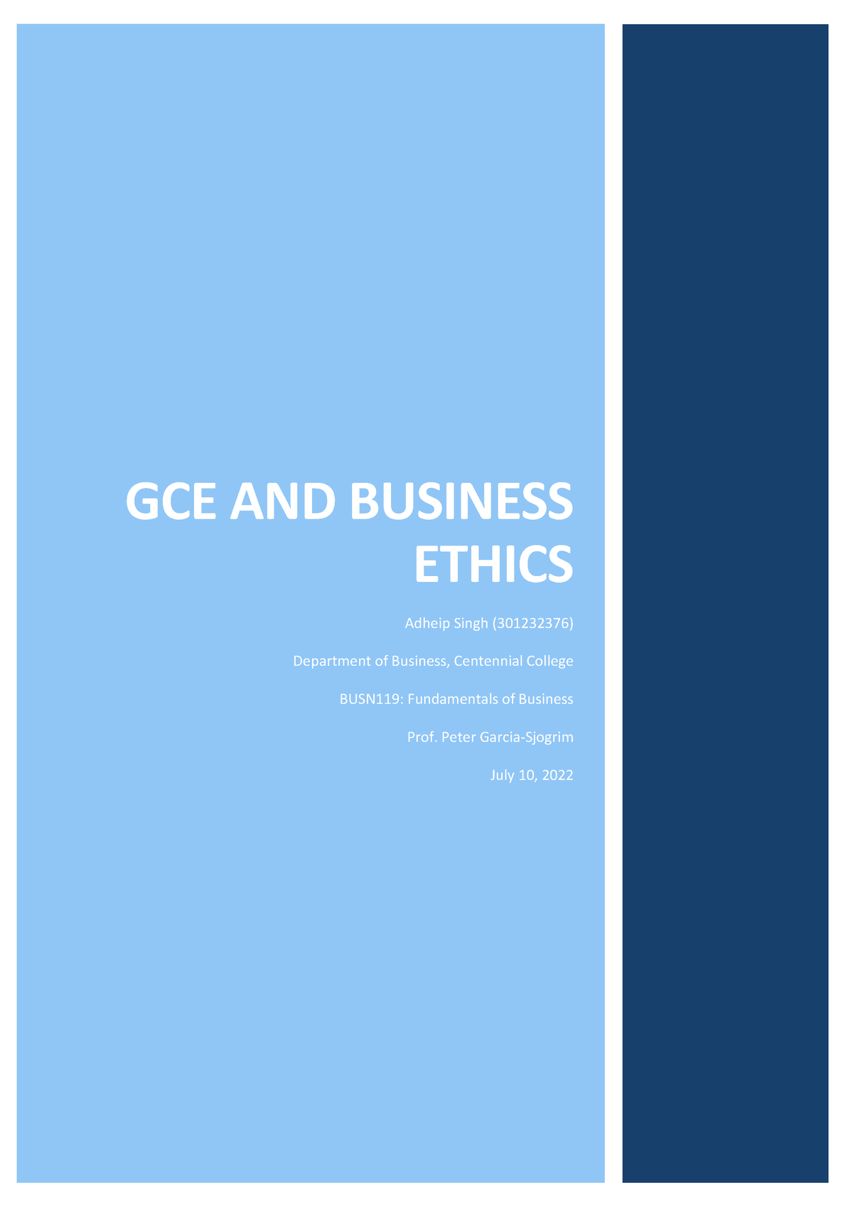 GCE Assignment - GCE AND BUSINESS ETHICS Adheip Singh (301232376 ...