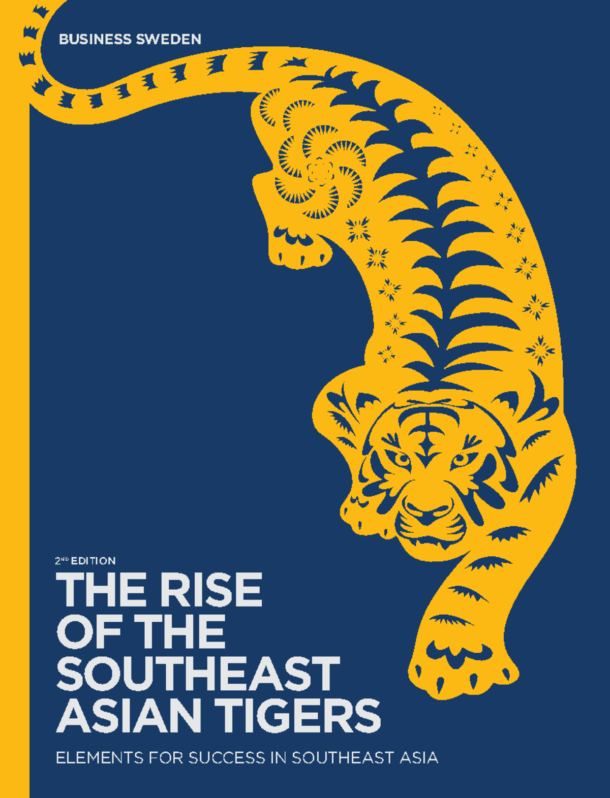 The rise of the southeast asian tigers - 2 ND EDITION THE RISE OF THE