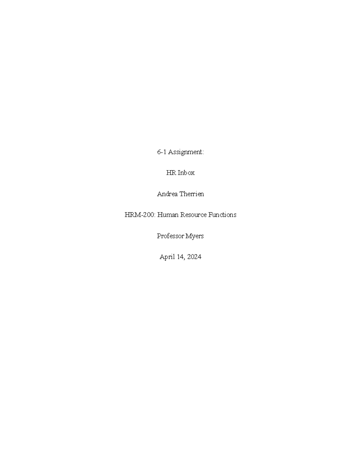 Assignment 4 hr inbox - 6-1 Assignment: HR Inbox Andrea Therrien HRM ...
