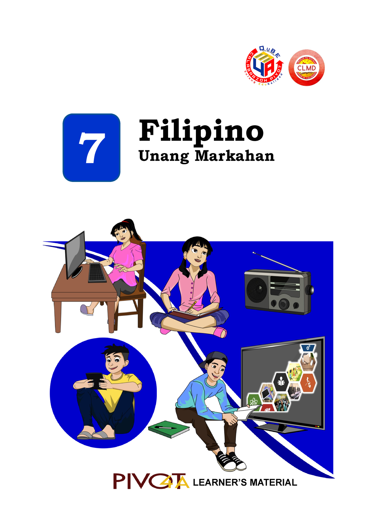 G7-CLMD4A Filipino G 7 - 7 Filipino Unang Markahan ####### LEARNER’S ...