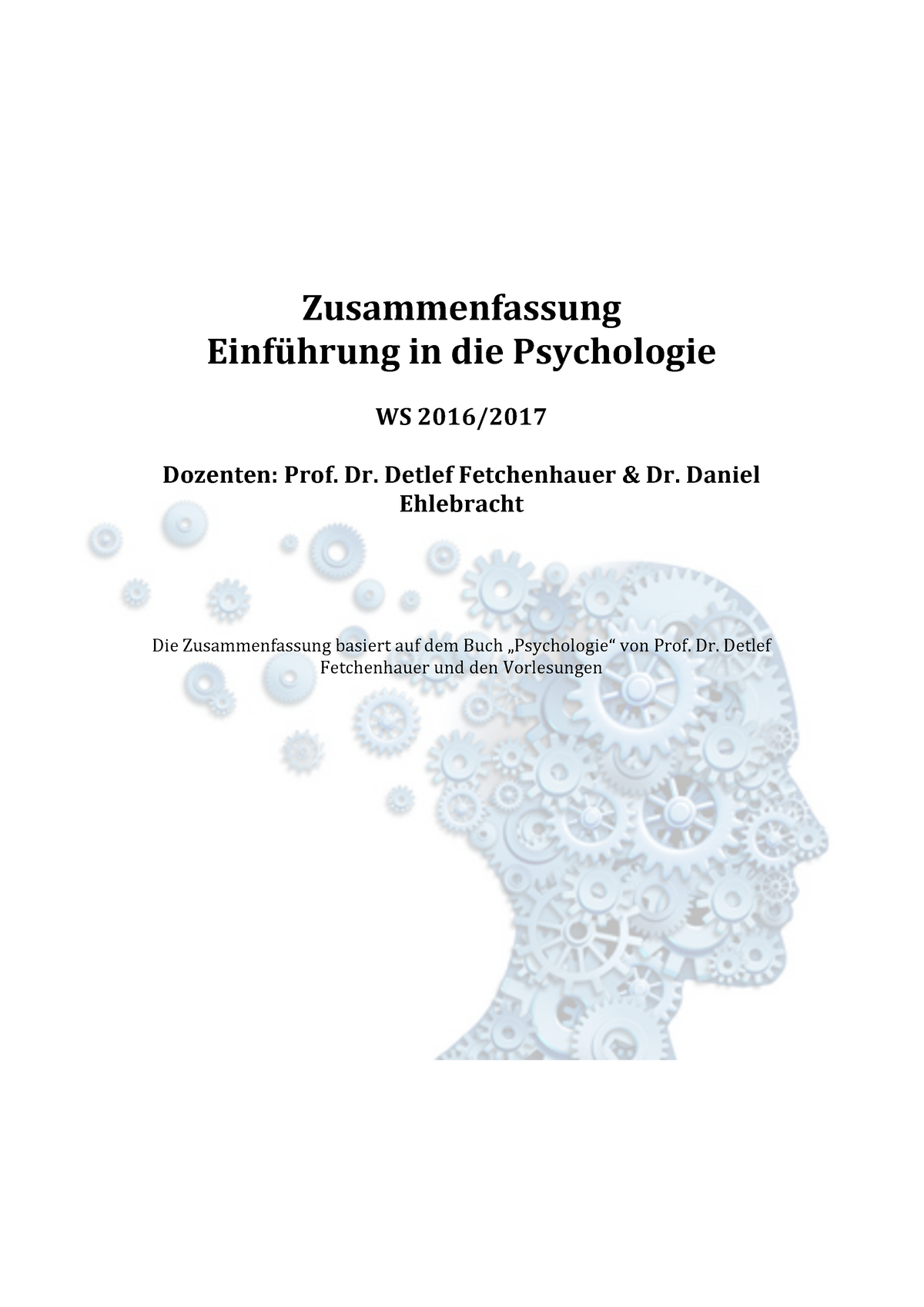 Zusammenfassung Einführung Psychologie - Einführung In Die Psychologie ...