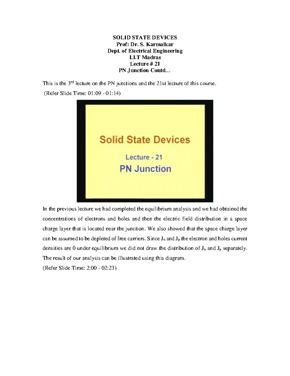 Lec21 Lecture notes 2 SOLID STATE DEVICES Prof Dr. S. Karmalkar Dept. of Electrical