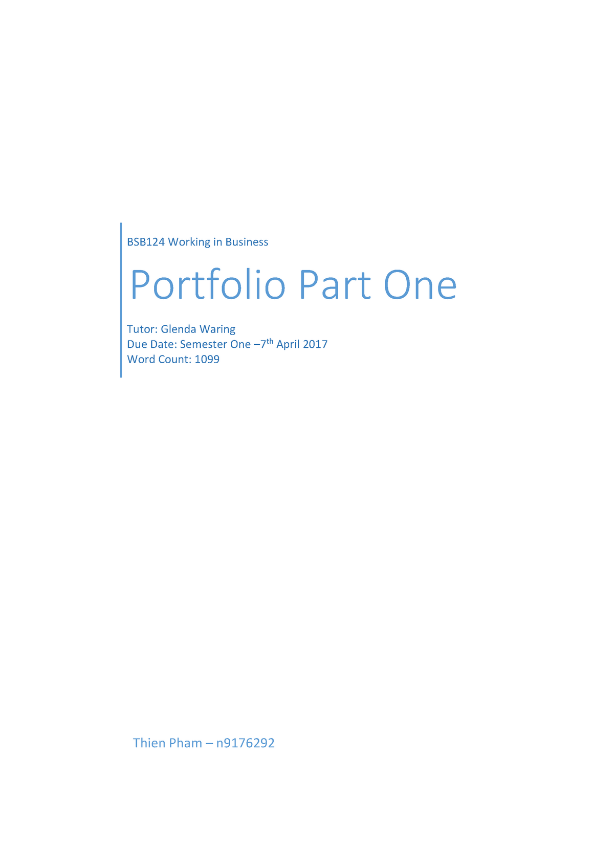 Pham - N9176292 - Portfolio 1 - BSB124 Working In Business Portfolio ...