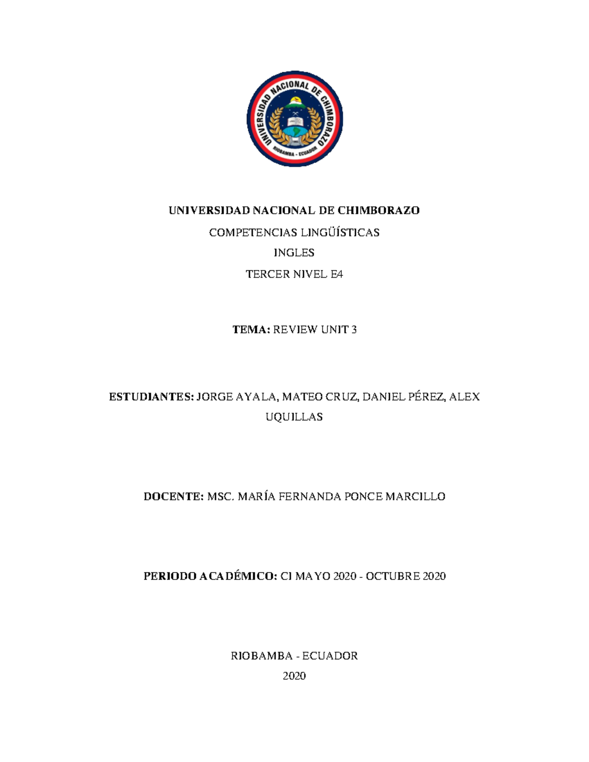 Review Unit 3 - UNIVERSIDAD NACIONAL DE CHIMBORAZO COMPETENCIAS ...