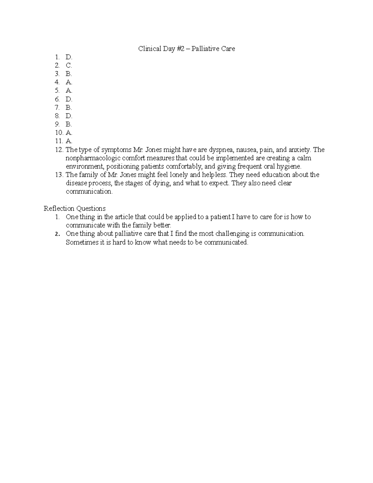 Clinical day 2 Clinical Day 2 Palliative Care D. C. B. A. A. D. B