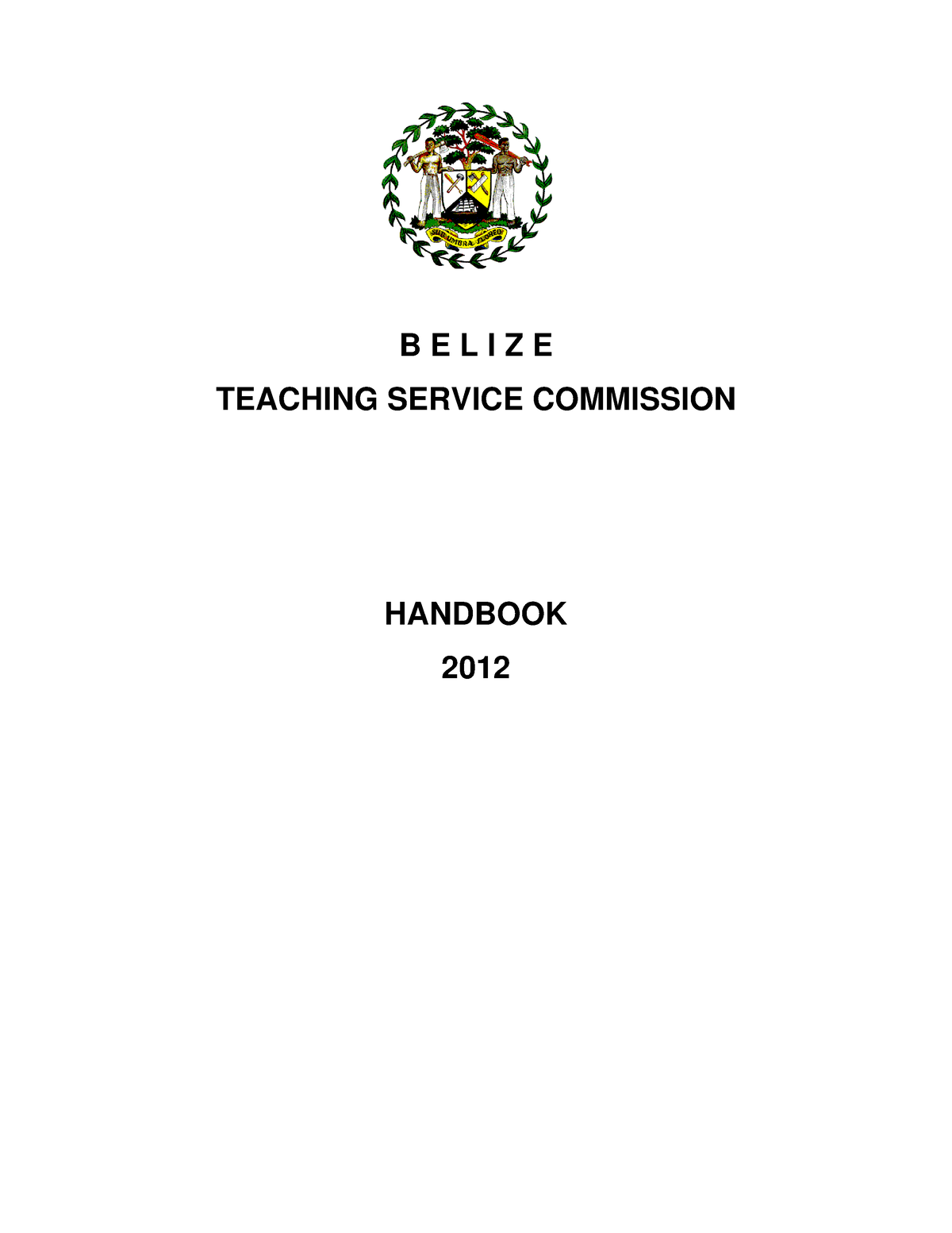 Handbook Of Policies 2012 - B E L I Z E TEACHING SERVICE COMMISSION ...