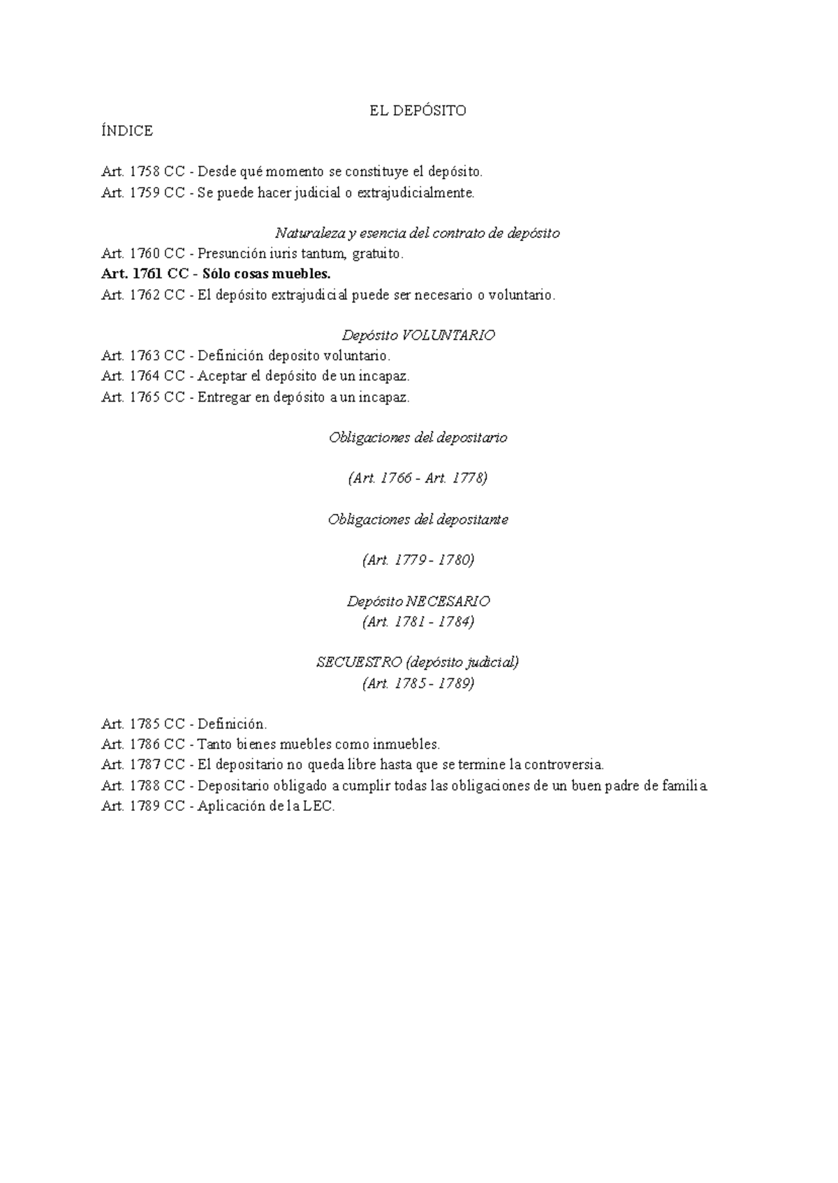Depósito El DepÓsito Índice Art 1758 Cc Desde Qué Momento Se Constituye El Depósito Art 6947