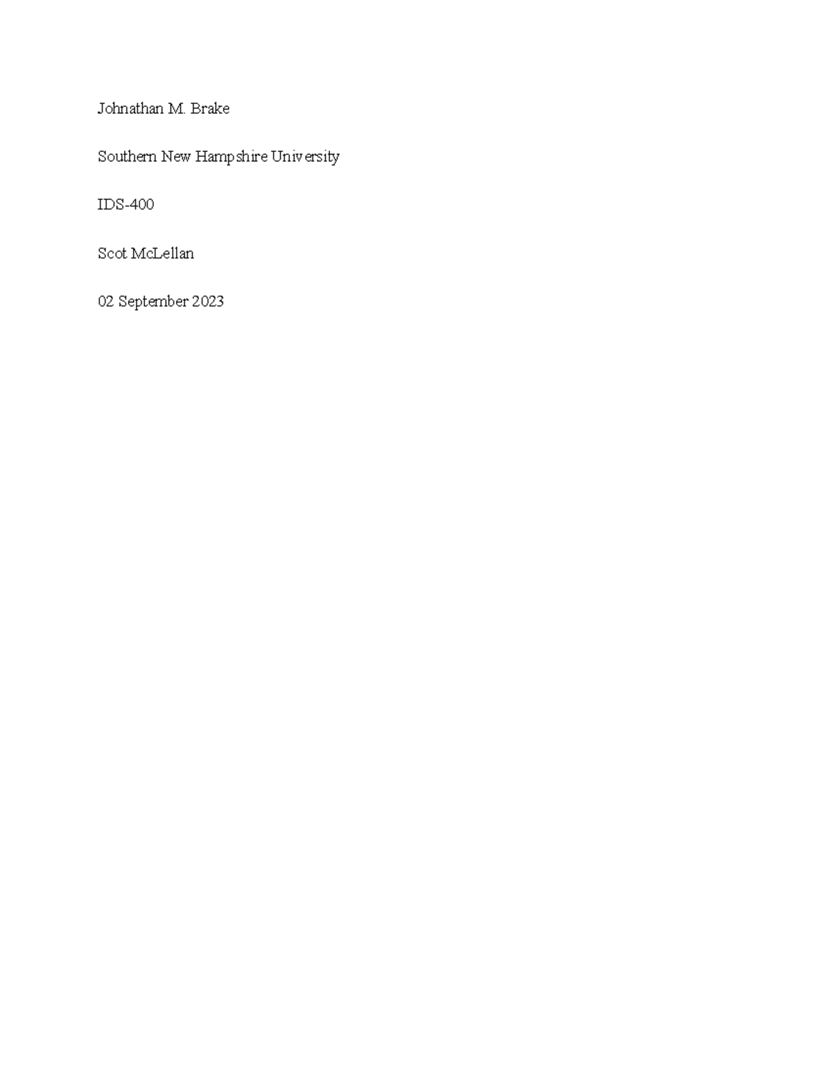 Mod 2 short paper - Module three assignment - Johnathan M. Brake ...