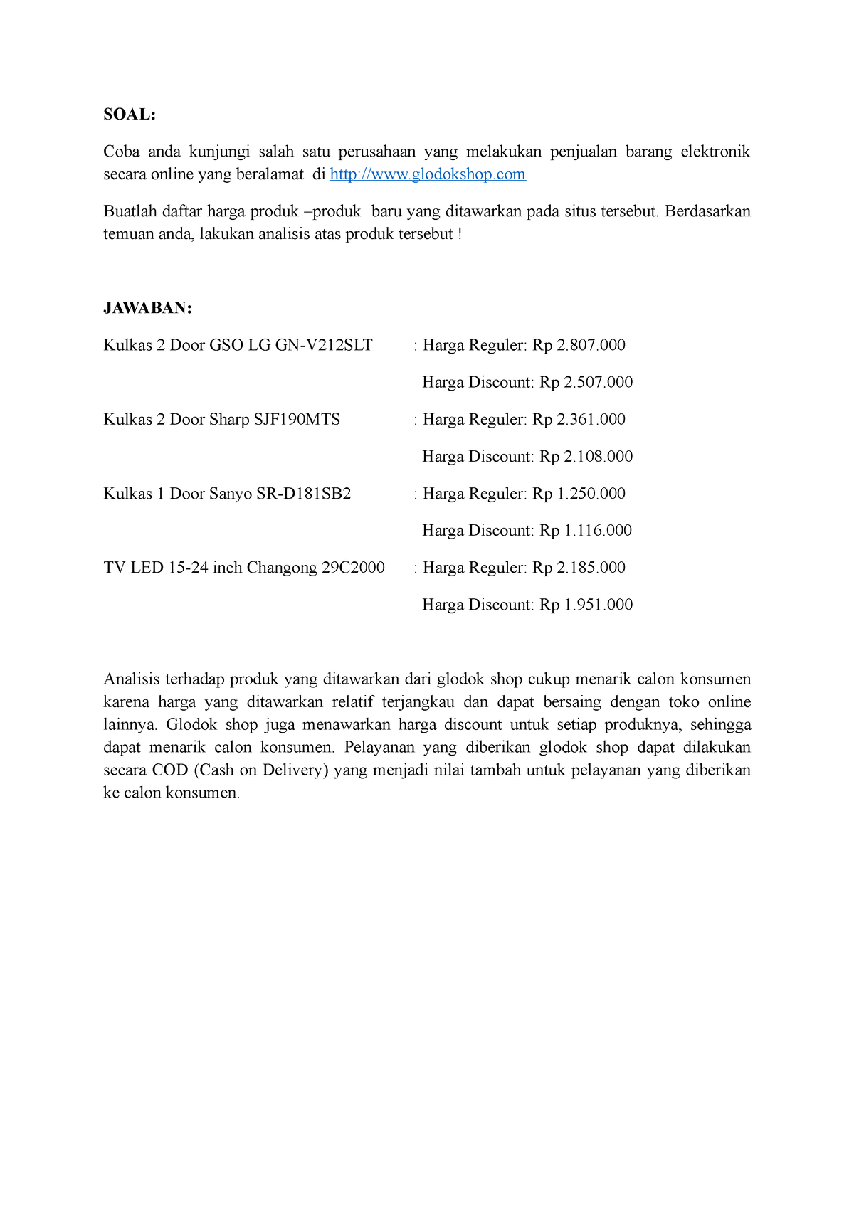 Komunikasi Bisnis - SOAL: Coba Anda Kunjungi Salah Satu Perusahaan Yang ...