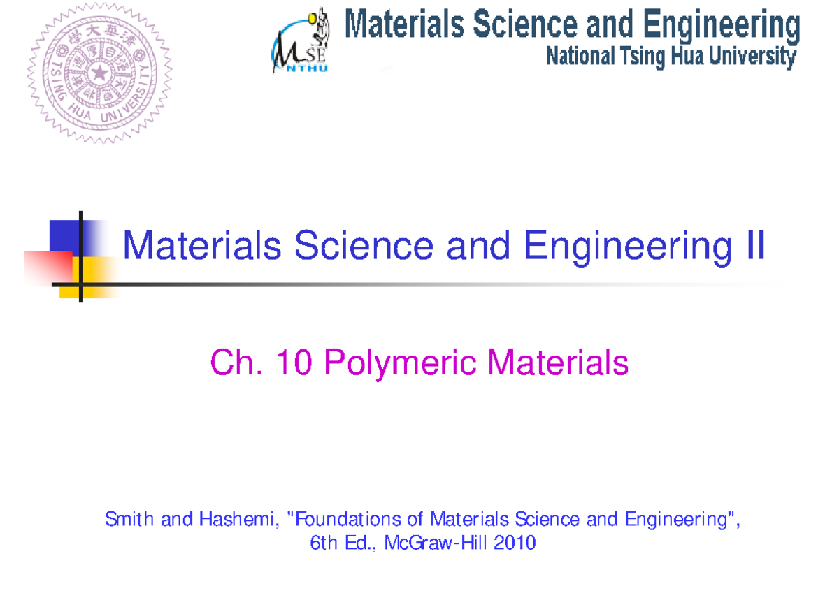 MS1022-Ch10 - Chap for polymeric material - Materials Science and ...