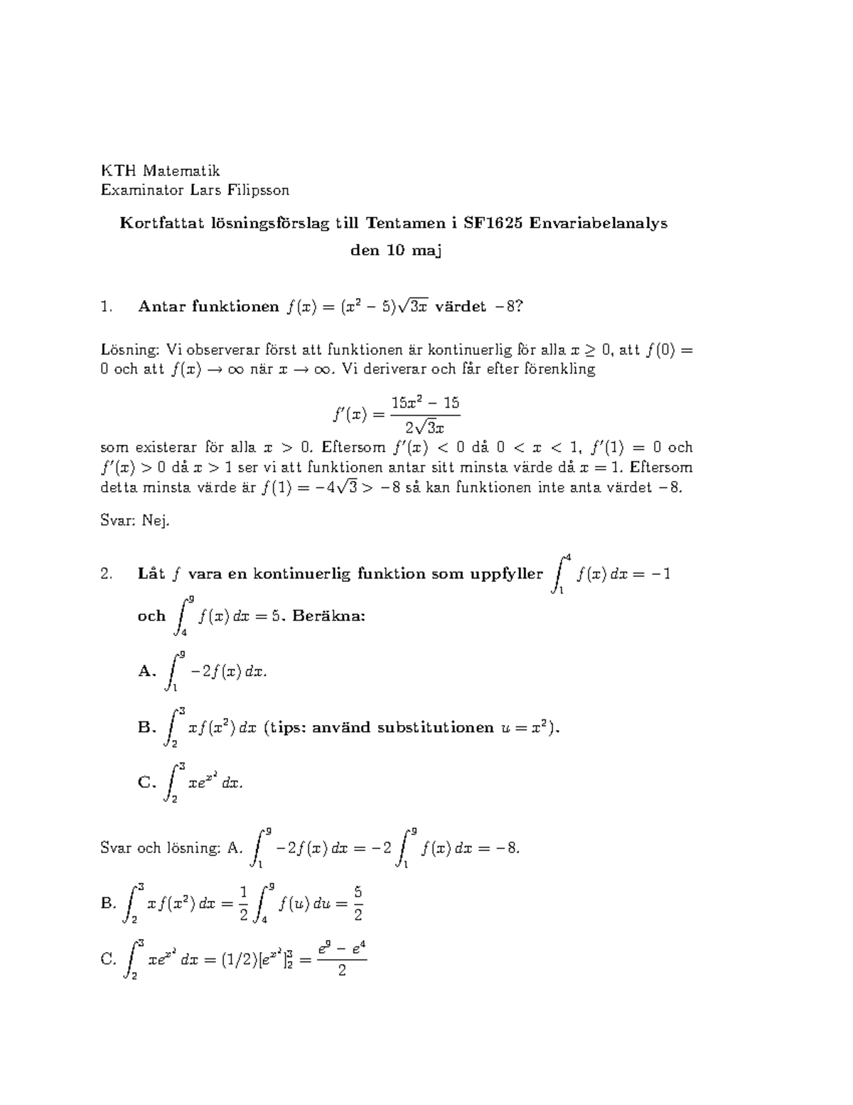 Tenta 18 Mars 2010, Frågor Och Svar - KTH Matematik Examinator Lars ...