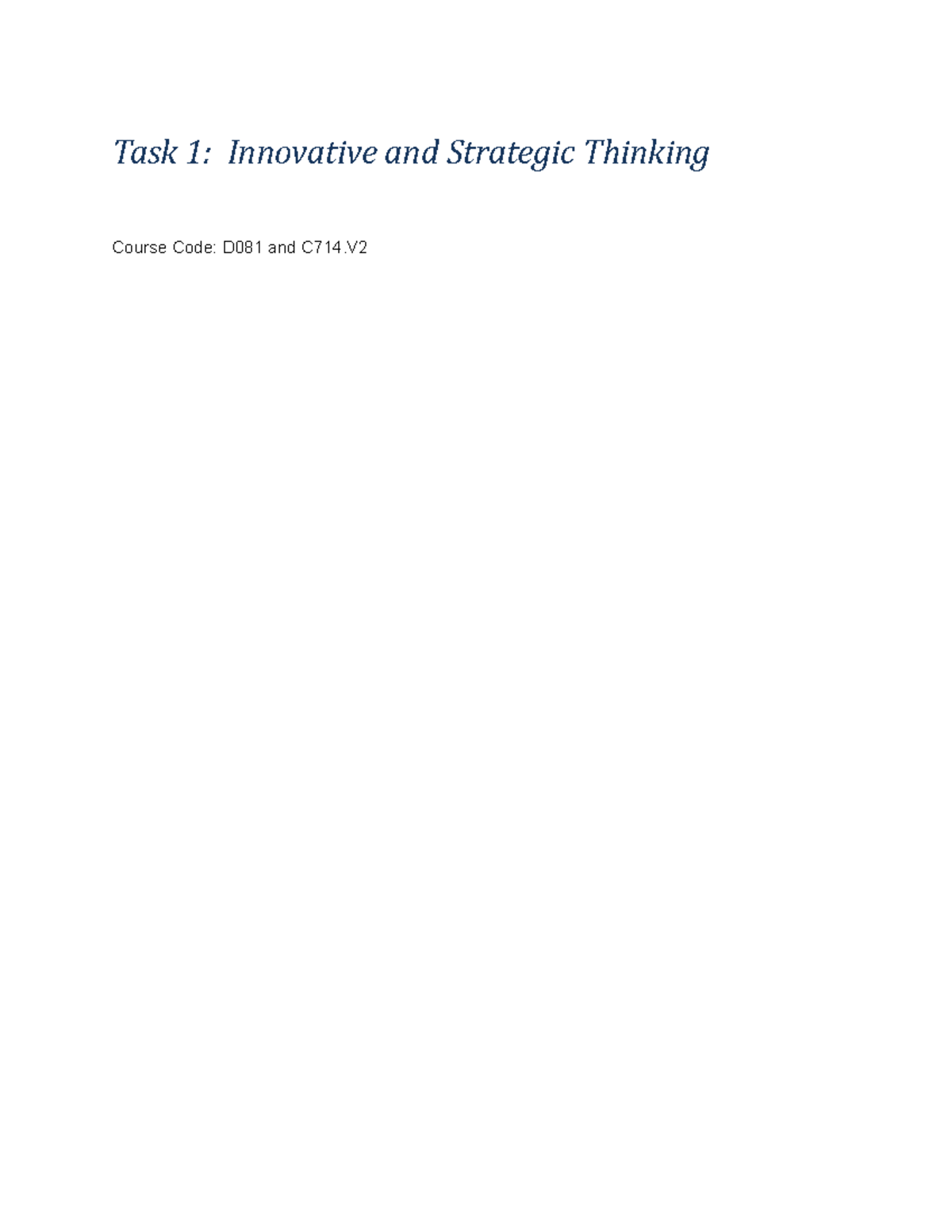 D081 Task 1 Innovative And Strategic Thinking - Task 1: Innovative And ...