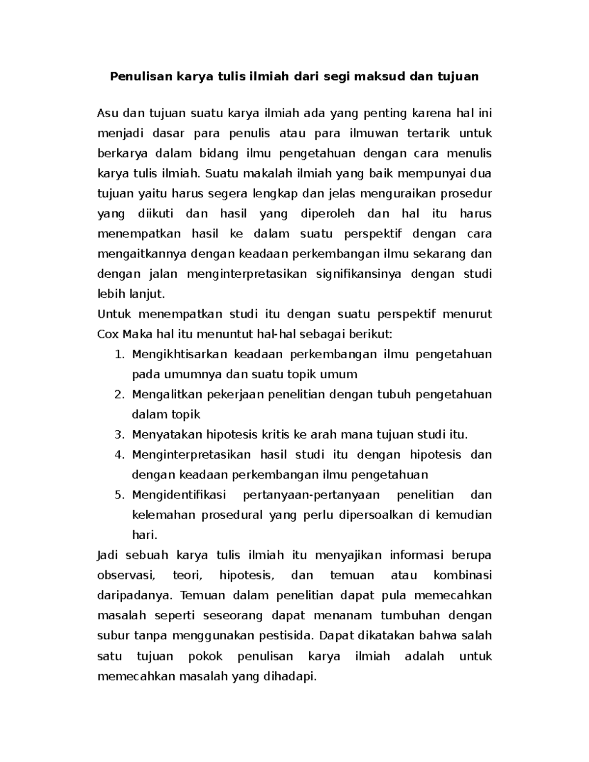 Penulisan karya tulis ilmiah dari segi maksud dan tujuan Suatu