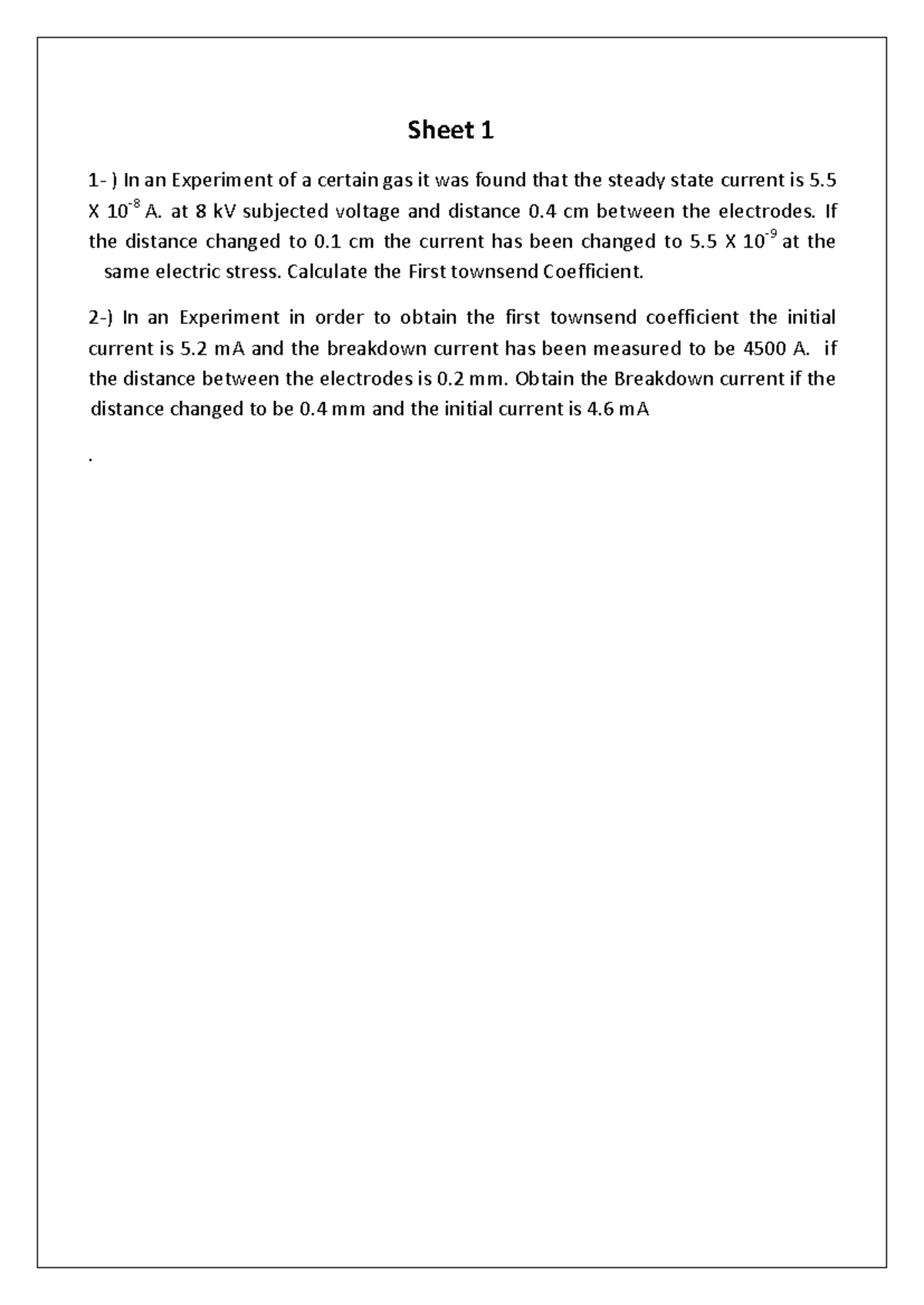 Sheet 1- High voltage - Sheet 1 1- ) In an Experiment of a certain gas ...