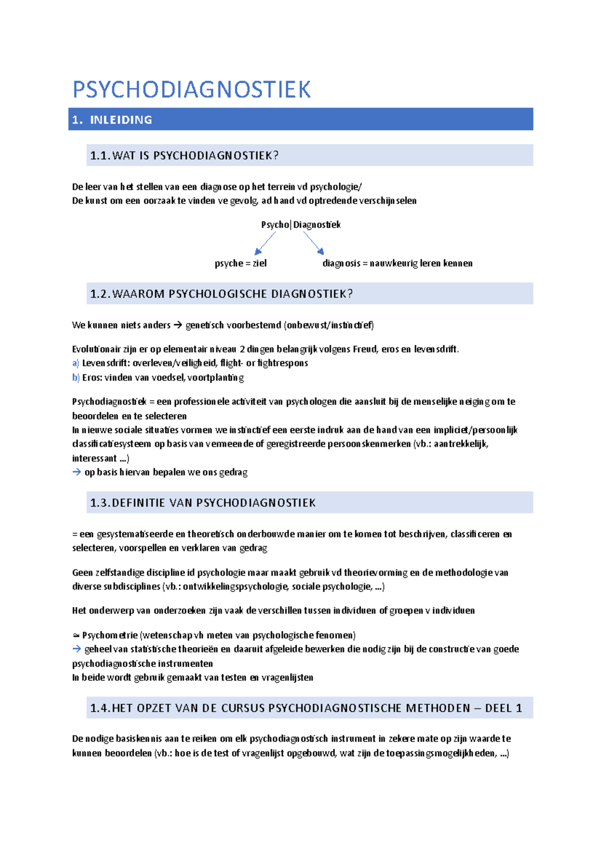 Samenvatting Psychodiagnostiek - PSYCHODIAGNOSTIEK 1. INLEIDING 1.1 IS ...