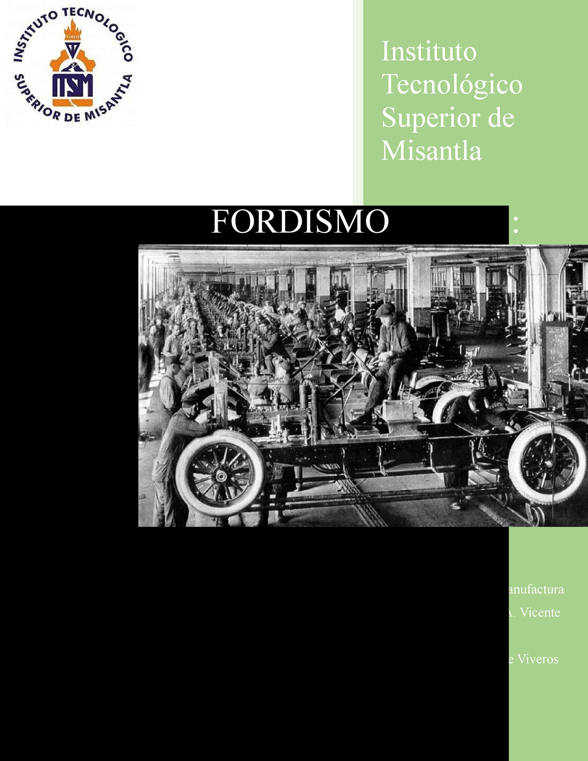 Antecedentes y desarrollo sobre la disciplina del fordismo - Instituto  Tecnológico Superior de - Studocu