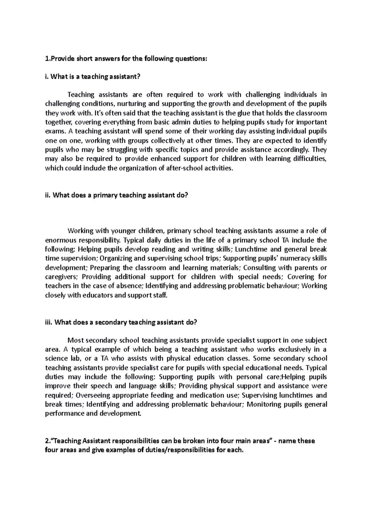 Teachasass 1 - Notes - 1 short answers for the following questions: i ...