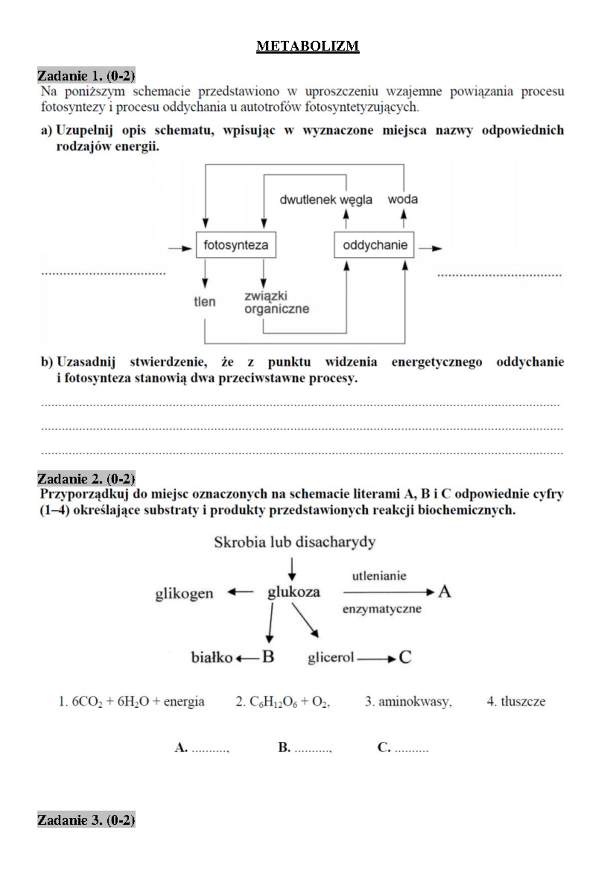 Metabolizm - zadania - Biologia rozszerzona - METABOLIZM Zadanie 1. (0 ...