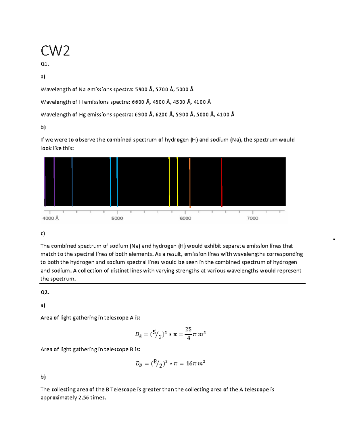 CW2 Lecture Notes CW Q1. a) Wavelength of Na emissions spectra 5900 Å, 5700 Å, 5000 Å Studocu