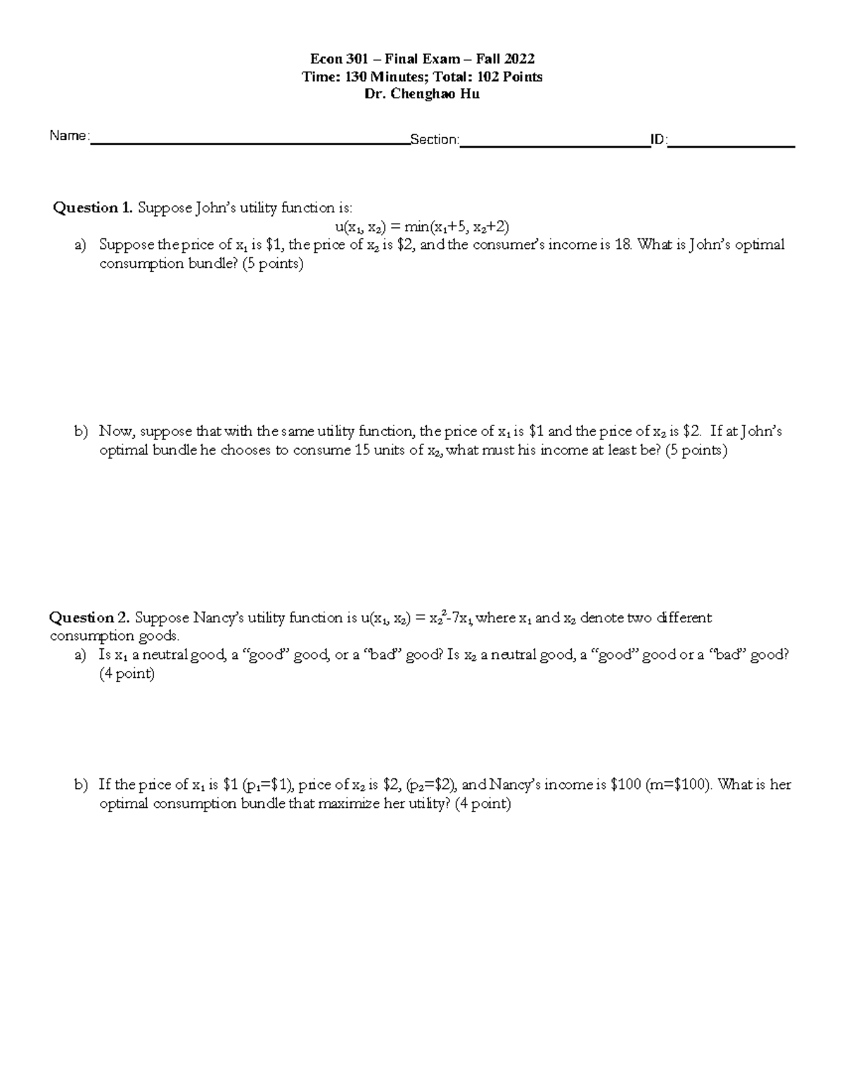 Final Exam Fall 2022 - Econ 301 – Final Exam – Fall 2022 Time: 130 ...