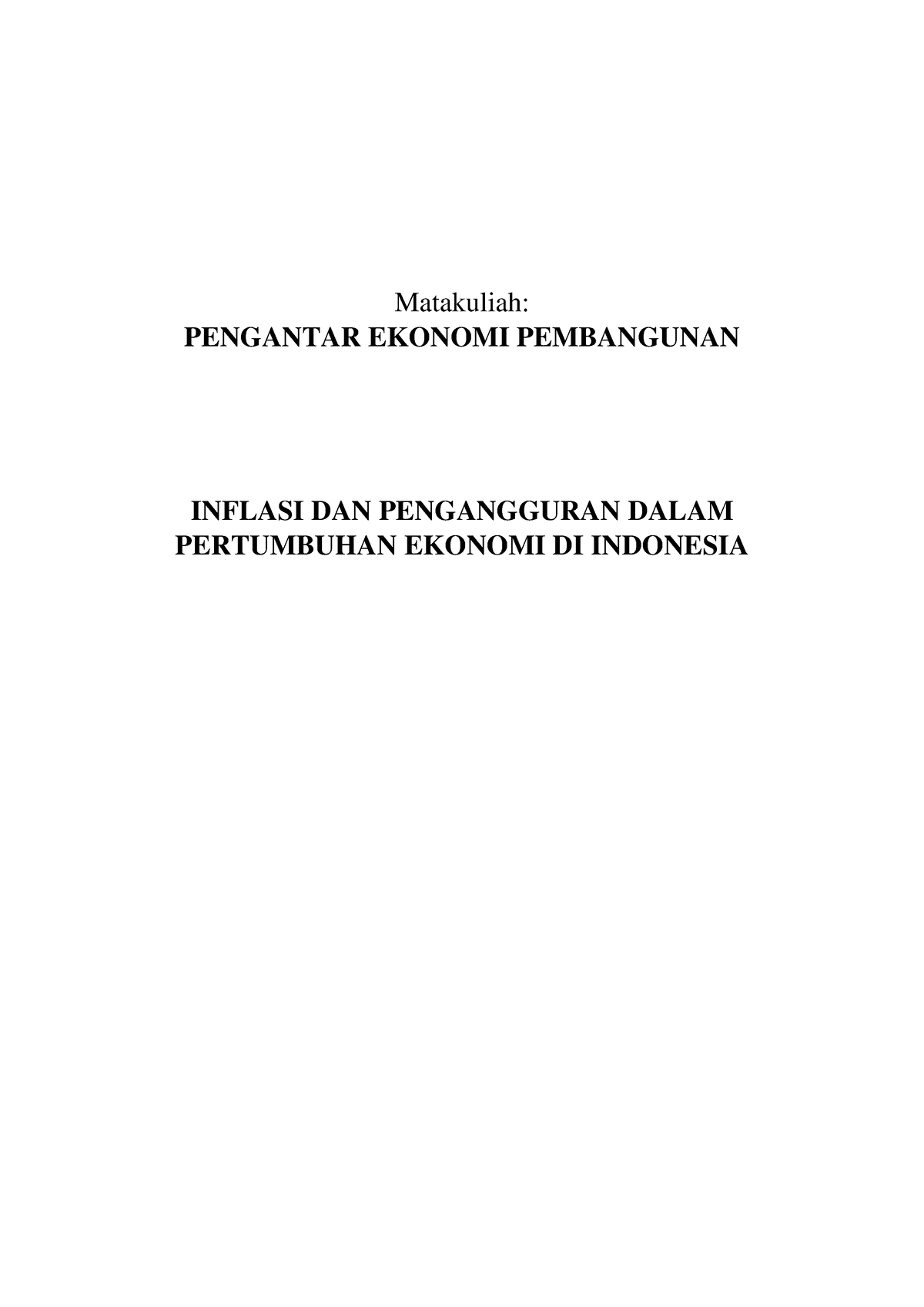 Inflasi DAN Pengangguran Dalam Pertumbuhan Ekonomi DI Indonesia ...