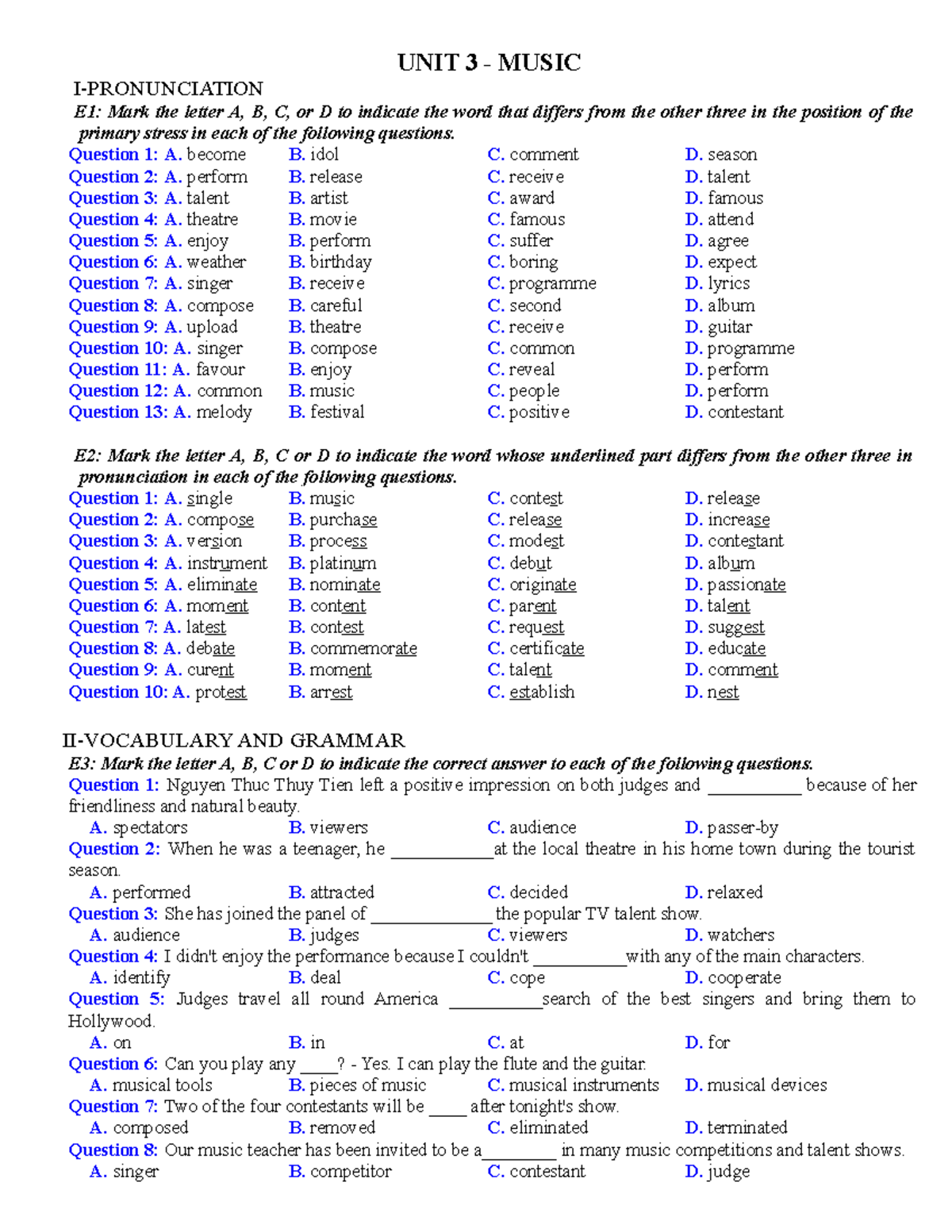 UNIT-3 - UNIT 3 - MUSIC I-PRONUNCIATION E1: Mark the letter A, B, C, or ...