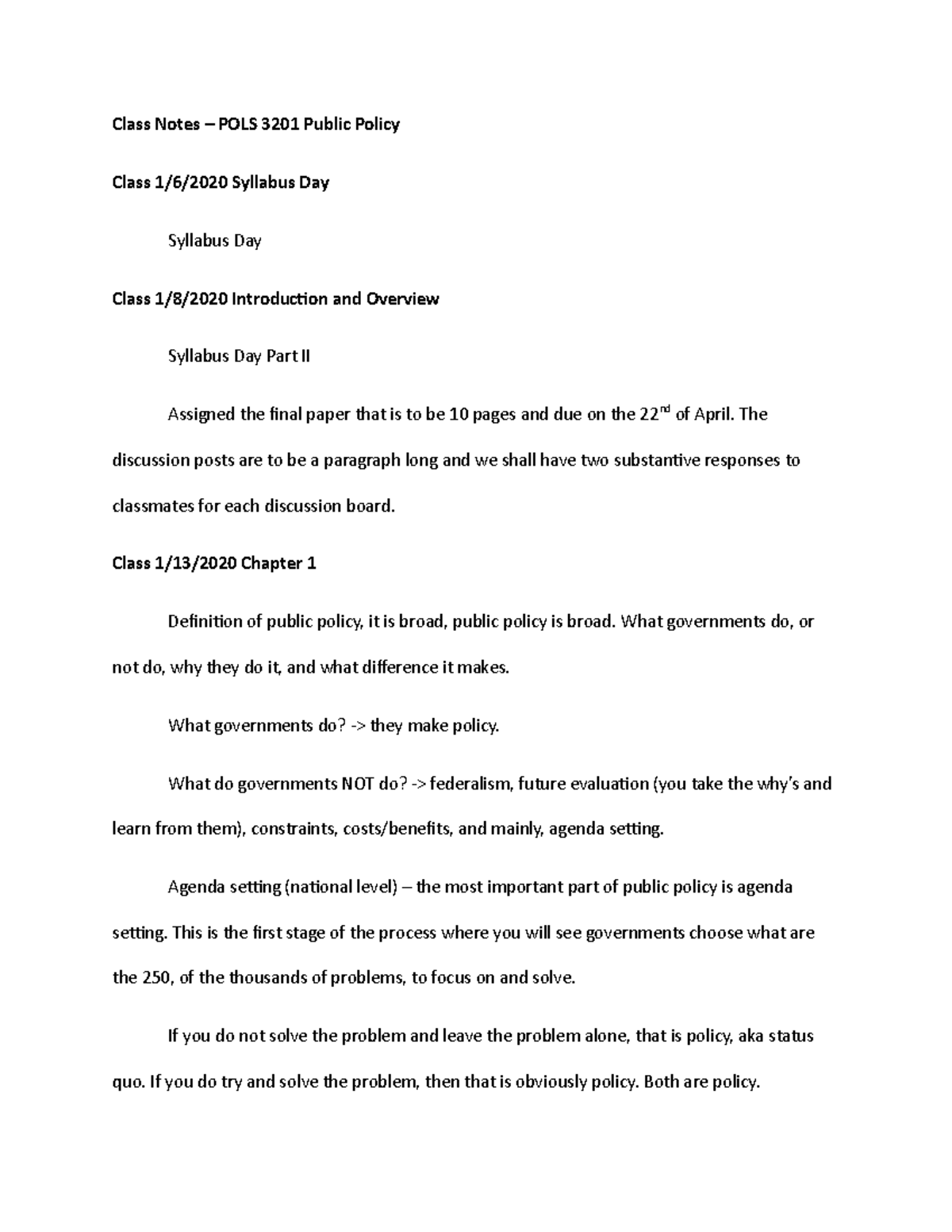 Class Notes - The discussion posts are to be a paragraph long and we ...
