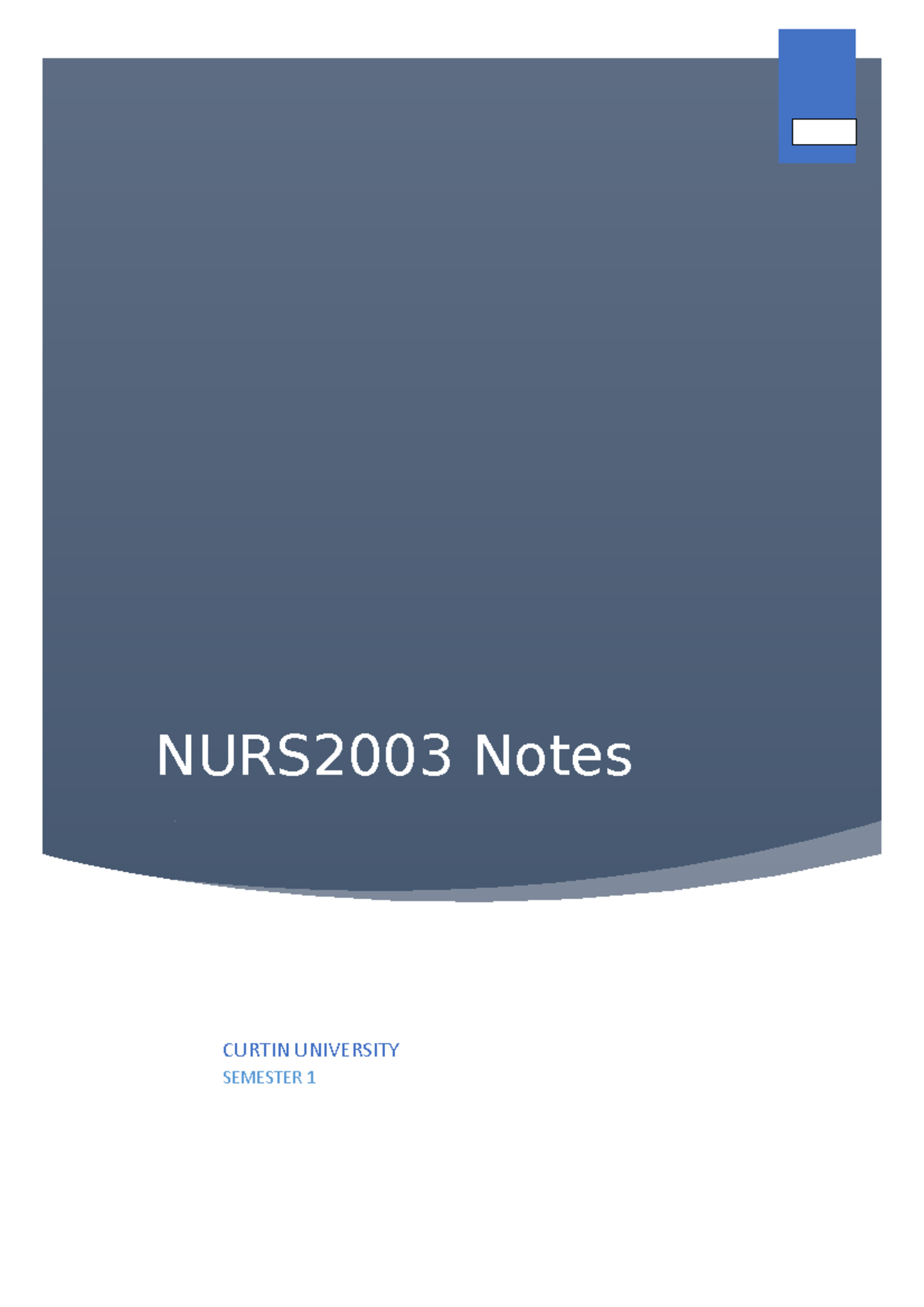 Exam Notes - NURS2003 Notes CURTIN UNIVERSITY SEMESTER 1 1 . Module 1 ...