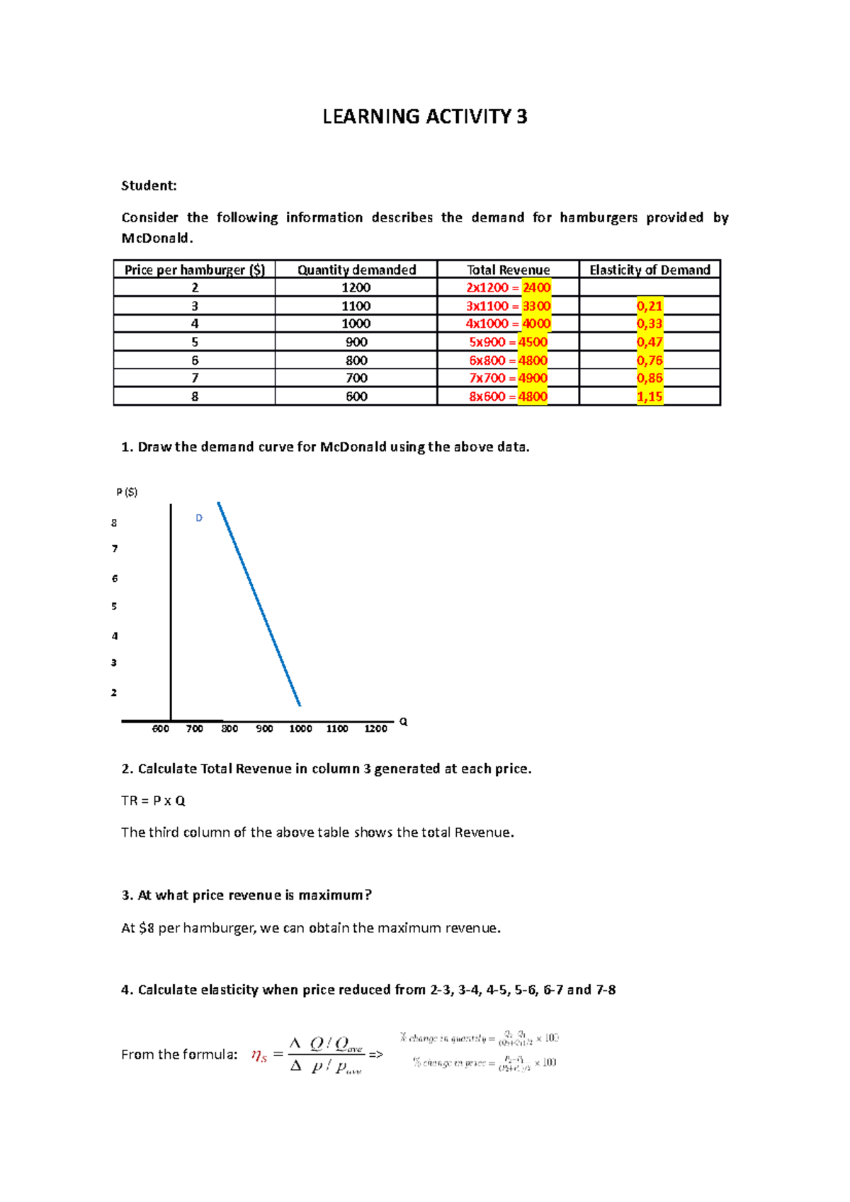 Learning activity 3 - LEARNING ACTIVITY 3 Student: Consider the ...
