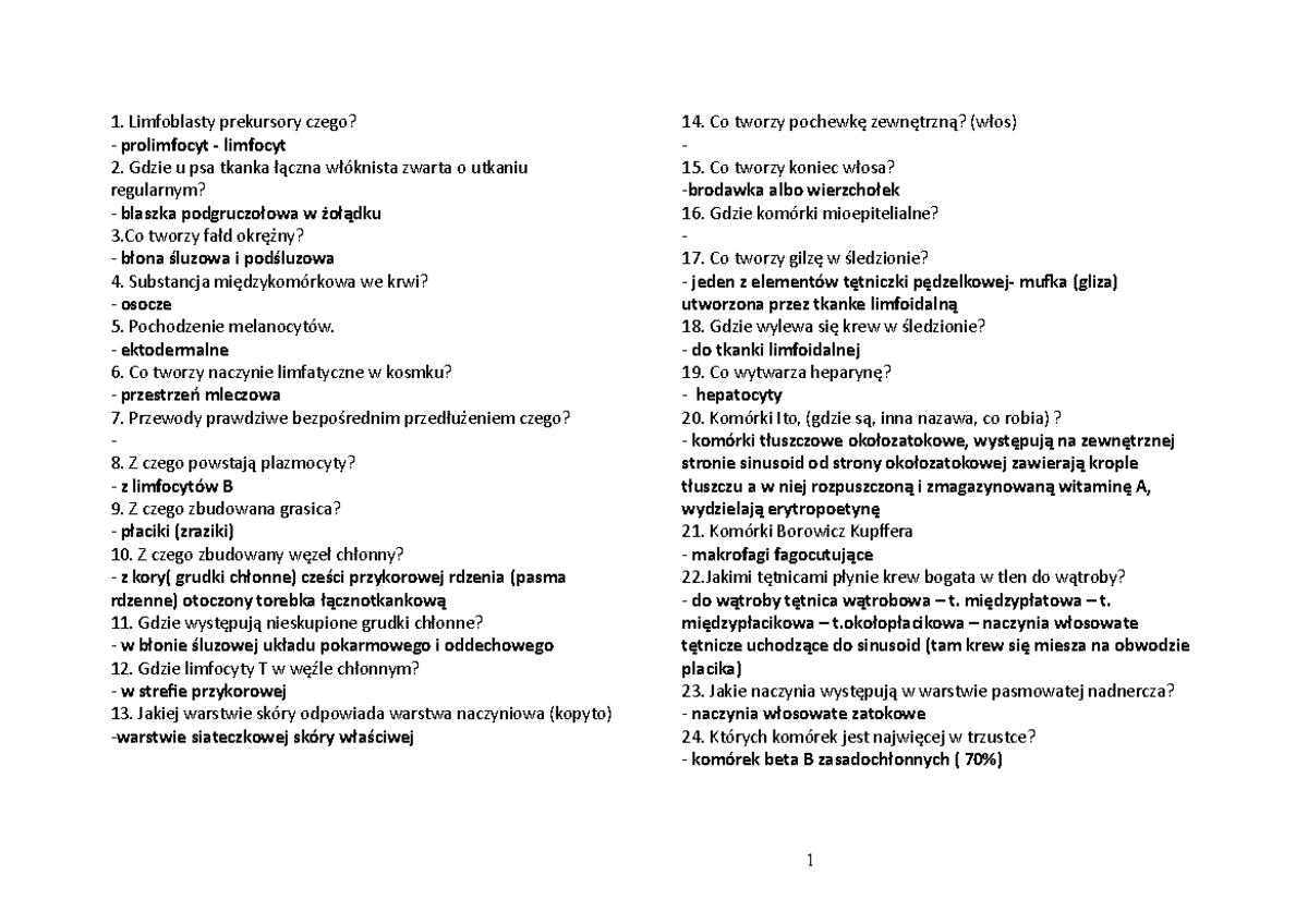 Egzamin 2014, pytania - 1. Limfoblasty prekursory czego? prolimfocyt ...
