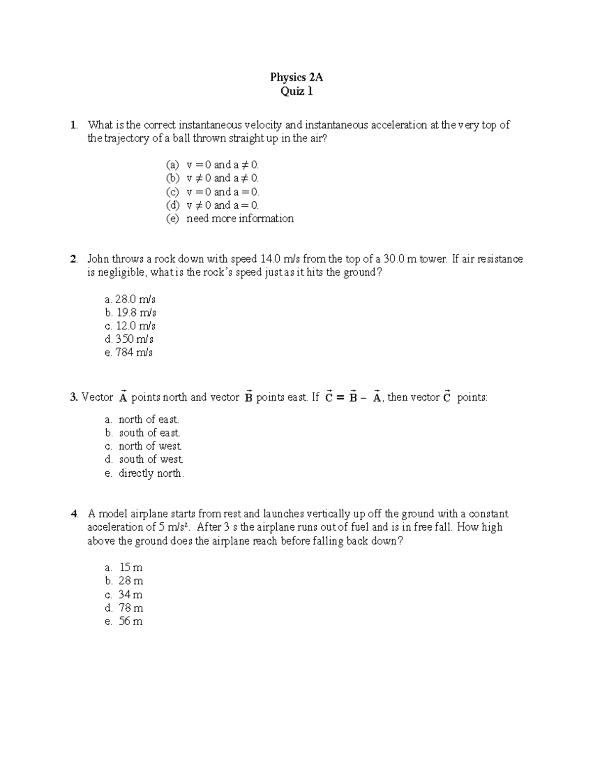 Quiz A - practice quiz1 - Physics 2A Quiz 1 What is the correct ...