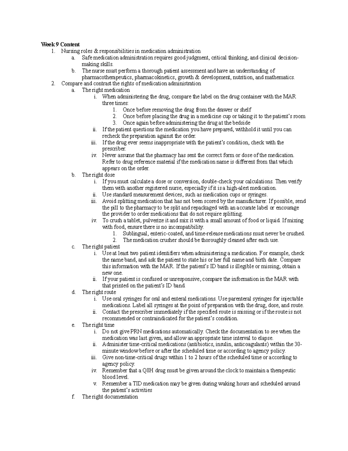 Safe Medication Administration for Nursing Week 9 Content 1. Nursing