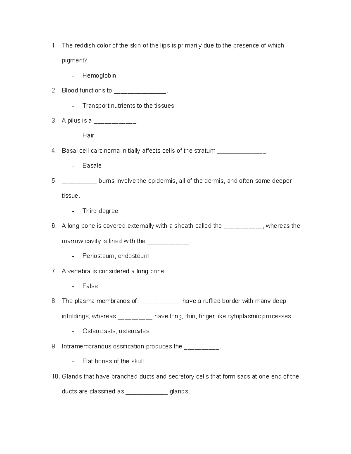 A and P Exam 2 - Study review - The reddish color of the skin of the ...