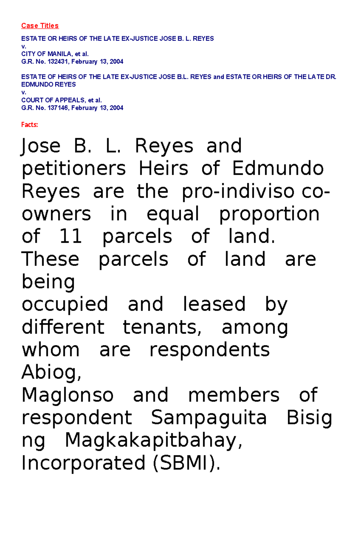 Estate OR Heirs OF THE LATE EX Justice JOSE B.L Reyes ET AL. VS Manila