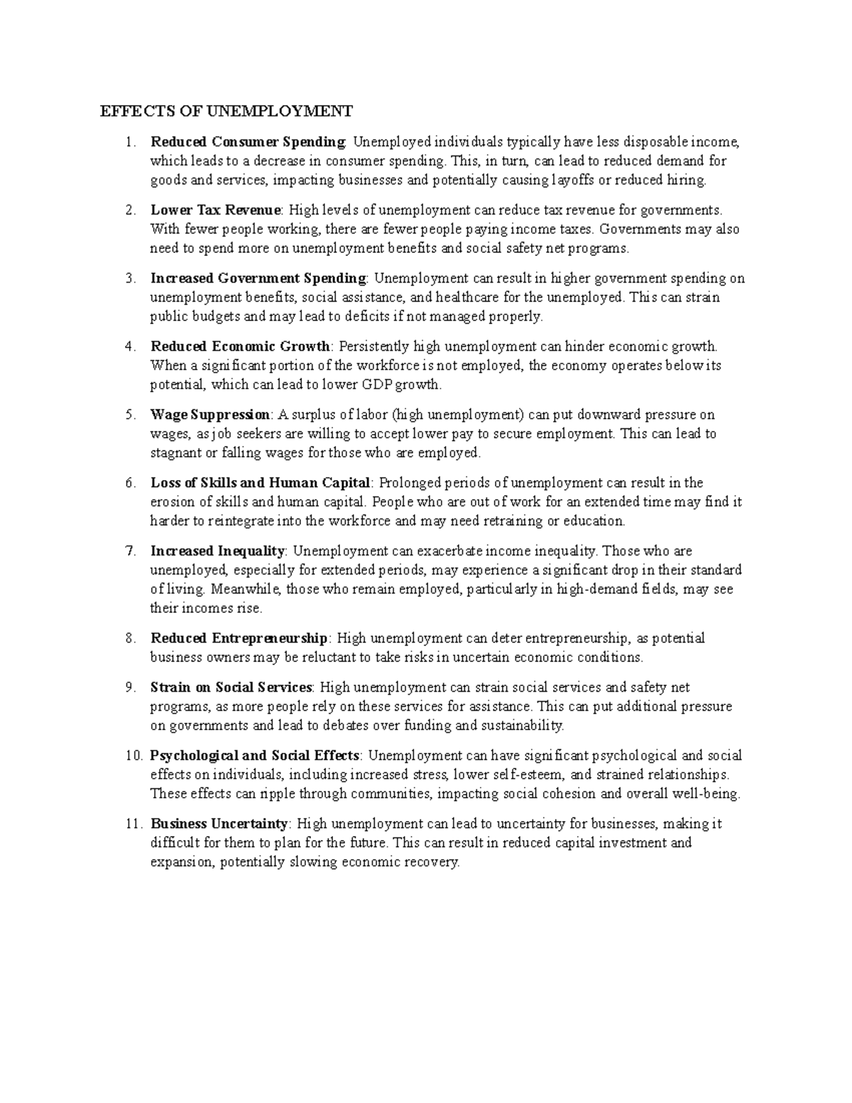 Effects OF Unemployment EFFECTS OF UNEMPLOYMENT Reduced Consumer