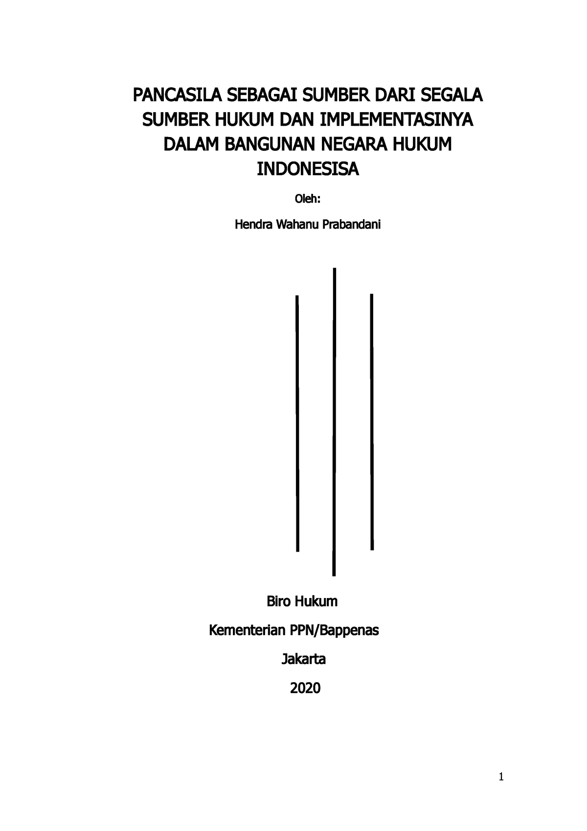 Pancasila Negara Hukum 1 - 1 PANCASILA SEBAGAI SUMBER DARI SEGALA ...