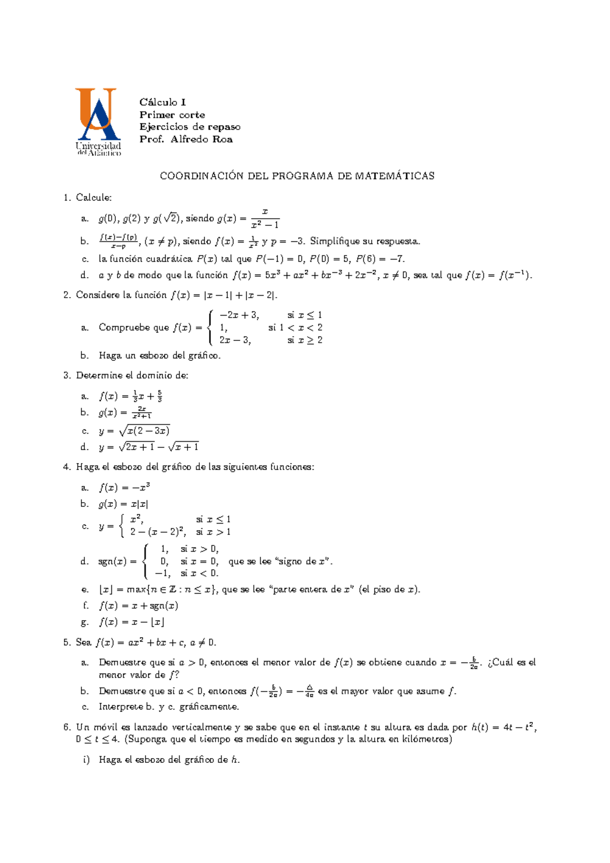 Funciones Reales - C ́alculo I Primer corte Ejercicios de repaso Prof ...
