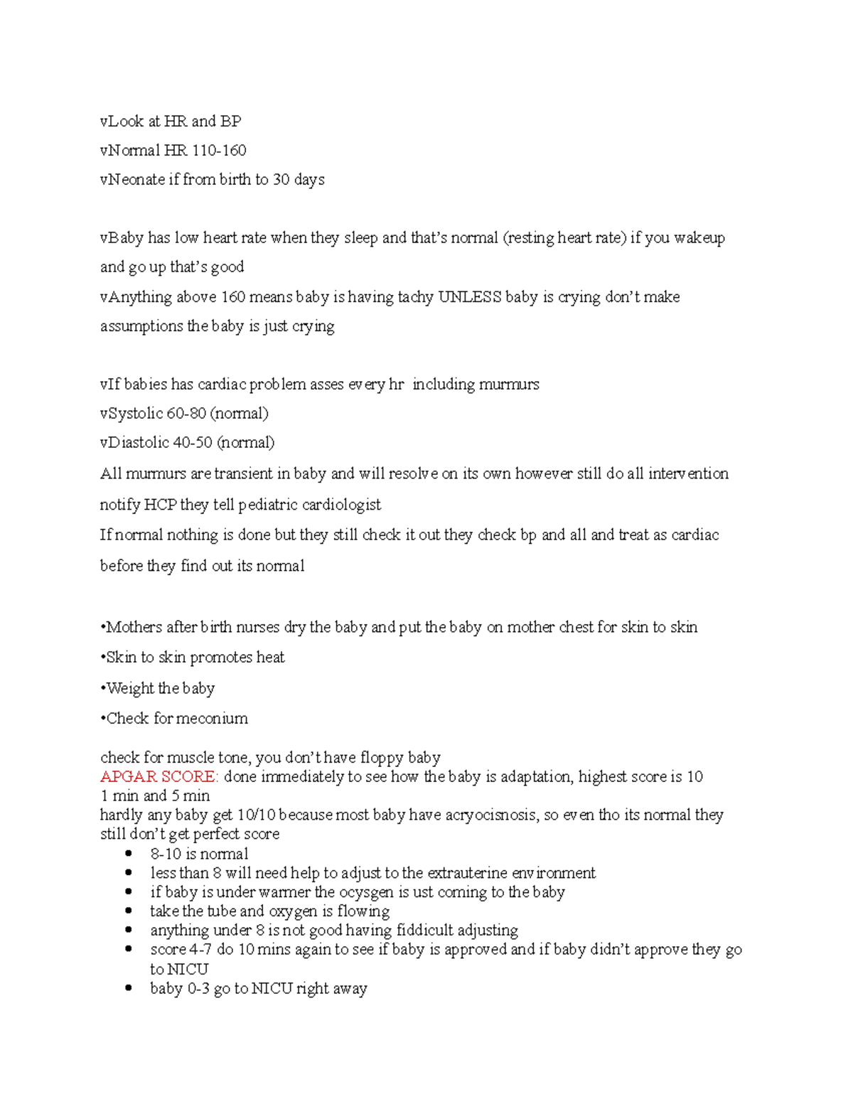 New born exam notes - vLook at HR and BP vNormal HR 110-160 vNeonate if ...