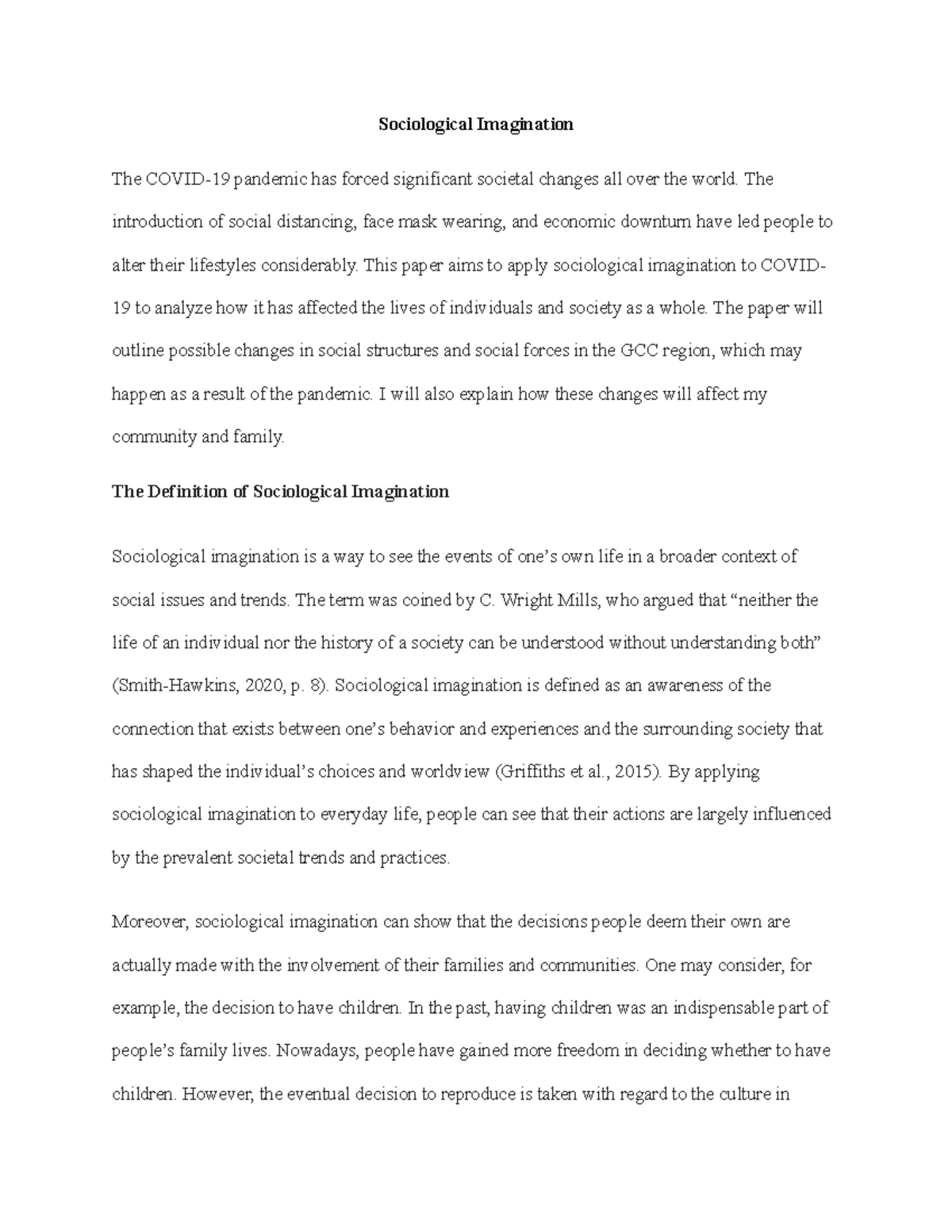 Sociological Imagination The introduction of social distancing, face