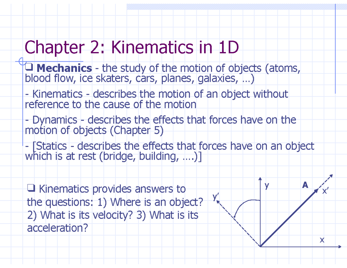 Notes 2: kinematic equations - Chapter 2: Kinematics in 1D Mechanics ...