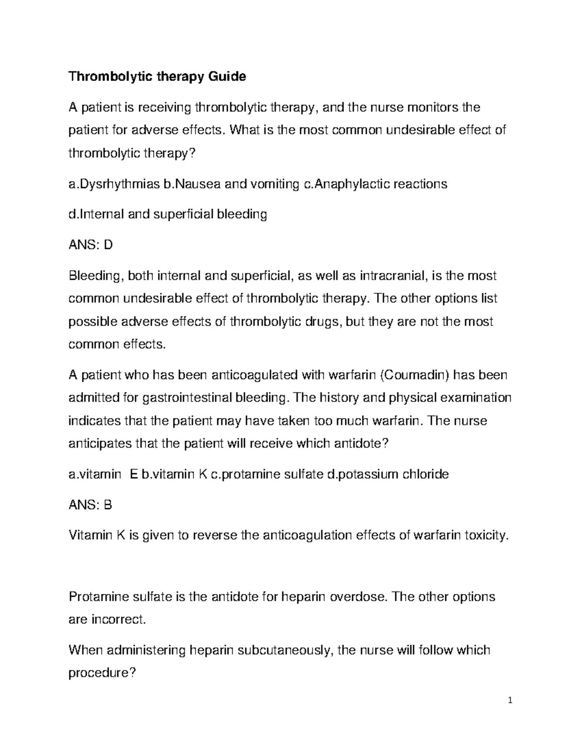 Thrombolytic therapy Guide What is the most common undesirable effect