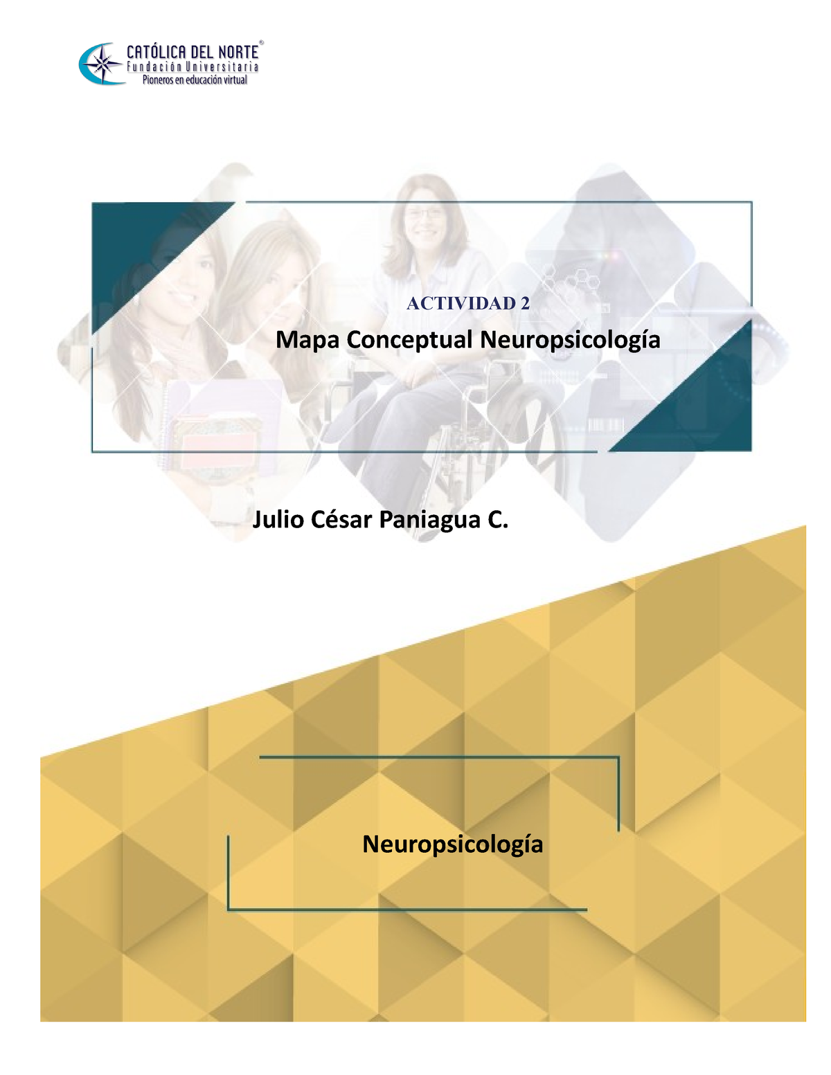 Mapa Conceptual Actividad 2 Neuropsicología - ACTIVIDAD 2 Mapa ...