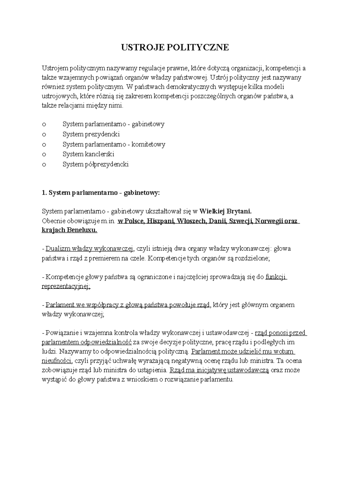 Ustroje Polityczne PAŃSTW - USTROJE POLITYCZNE Ustrojem politycznym