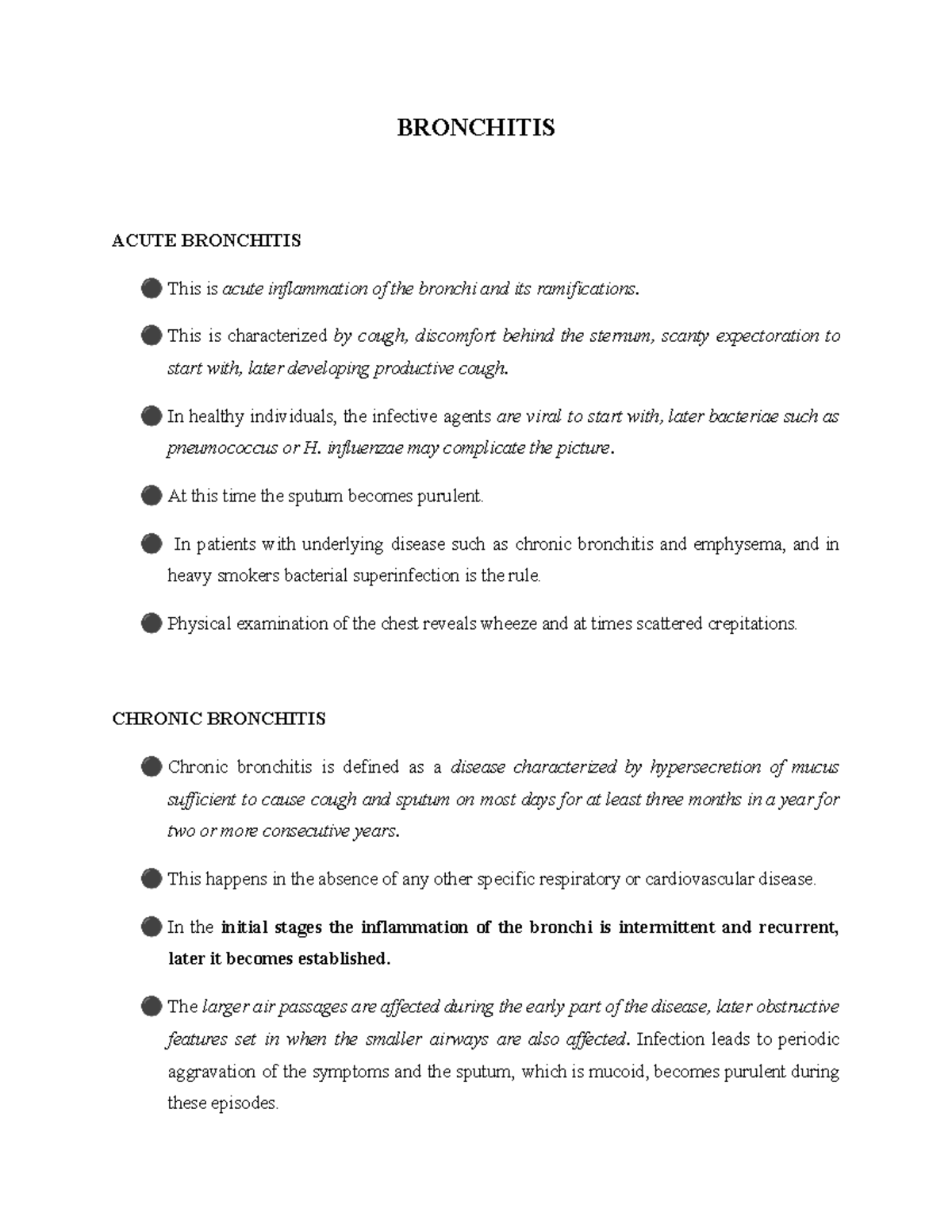 Bronchitis BRONCHITIS ACUTE BRONCHITIS ⚫ This is acute inflammation