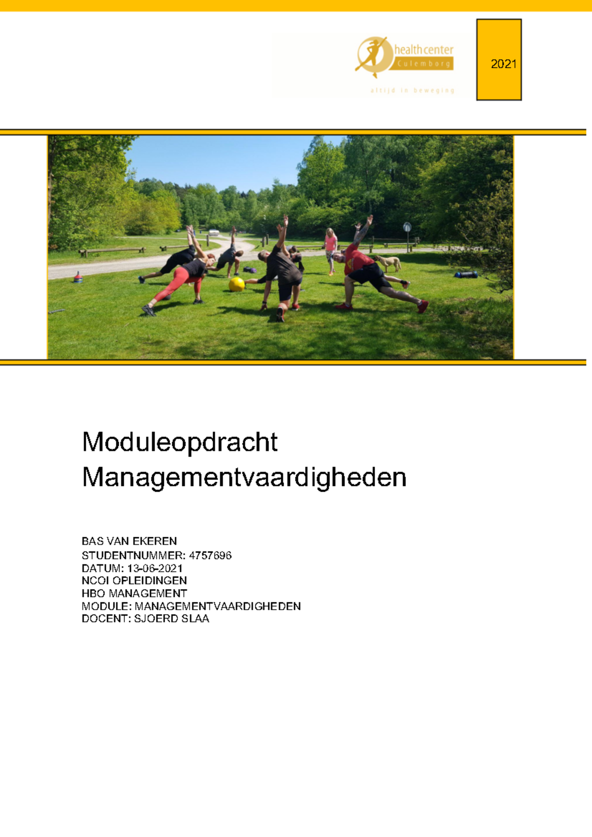 Managementvaardigheden Moduleopdracht NCOI Opleidingen - 2021 ...