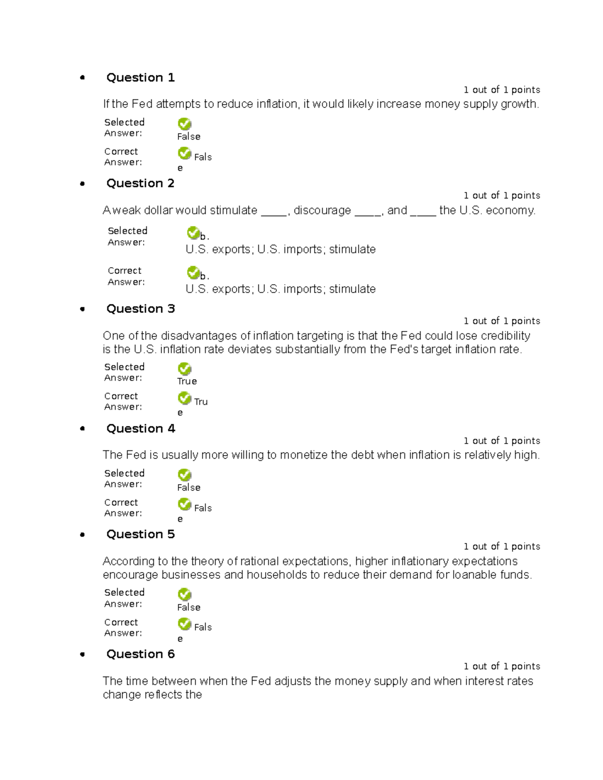 Chapter 5 Quiz - Quiz Ch 5 - Question 1 1 out of 1 points If the Fed ...