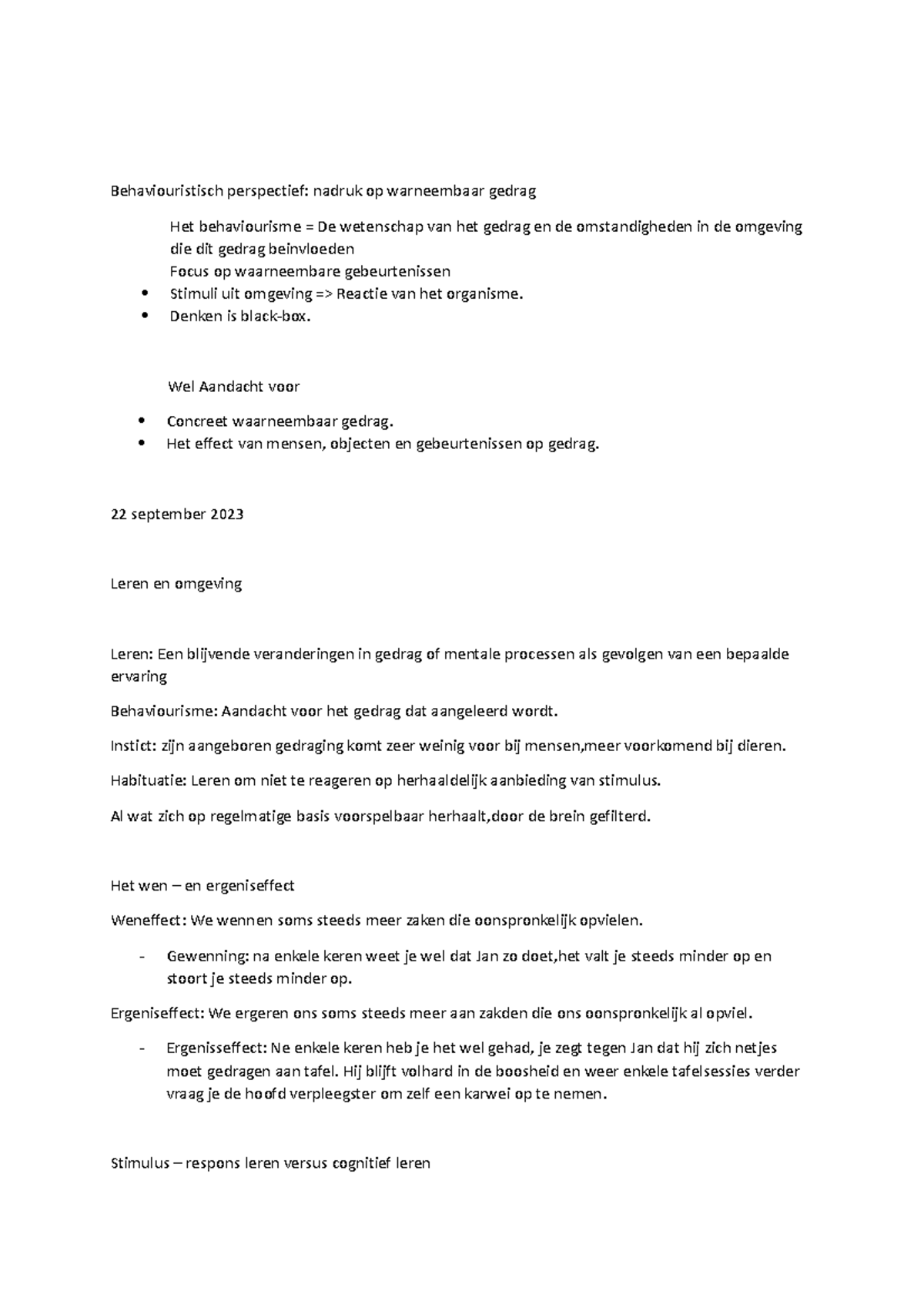 Sociale wetenschappen 1 Behaviouristisch perspectief nadruk op