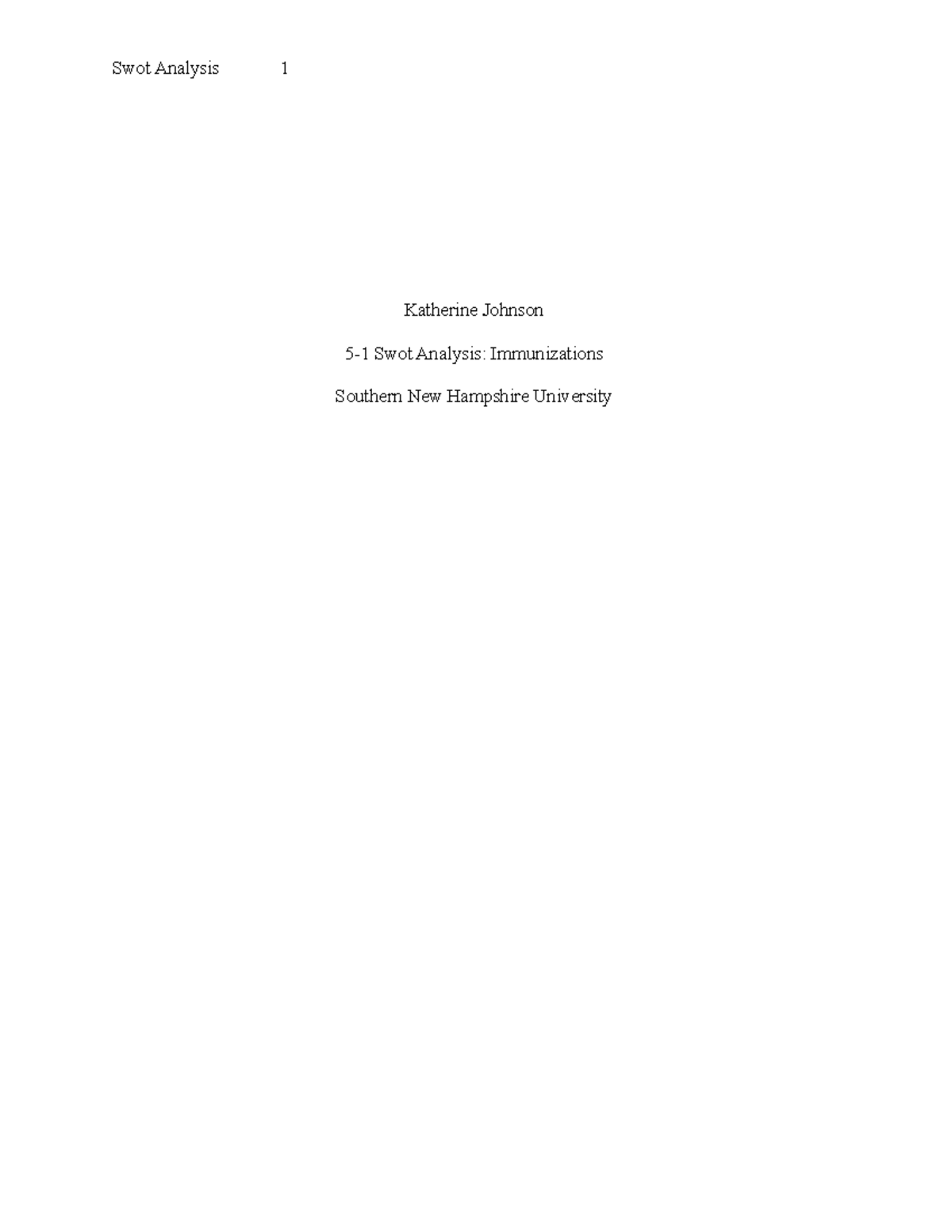 SWOT - Using SWOT Analysis - Swot Analysis 1 Katherine Johnson 5-1 Swot ...