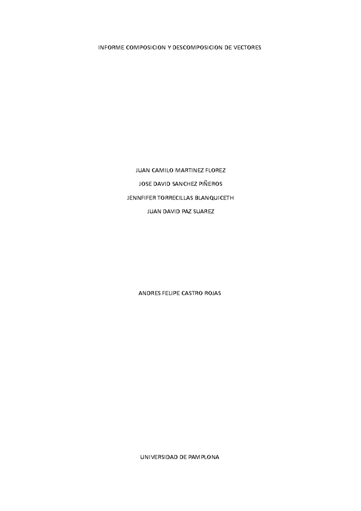 Informe Composicion Y Descomposicion De Vectores Informe Composicion